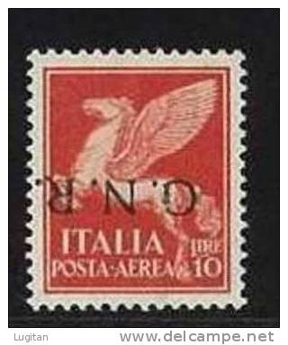 REPUBBLICA SOCIALE ITALIANA  VARIETA' POSTA AEREA SOPRASTAMPA CAPOVOLTA DEL 10 LIRE N° 124a - Airmail