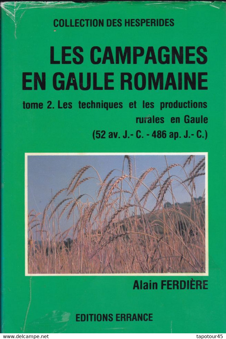 C22) Archéologie Livre ou Revue > 2 Tomes  "Alain Ferdière" > Ed. Errance An 1988 > Voir les autres Livres en Boutique
