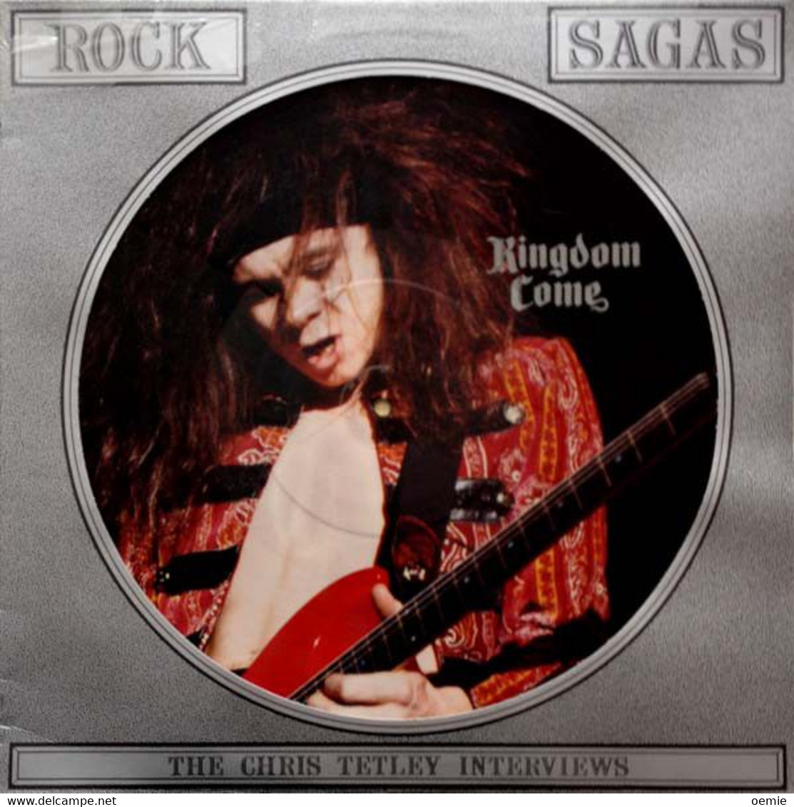 KINDDOM  COME  / ROCK DAGAS  / CRAZY CHRIS TETLEY  / THE ONLY INTERVIEM   PICTURE DISC - Limited Editions
