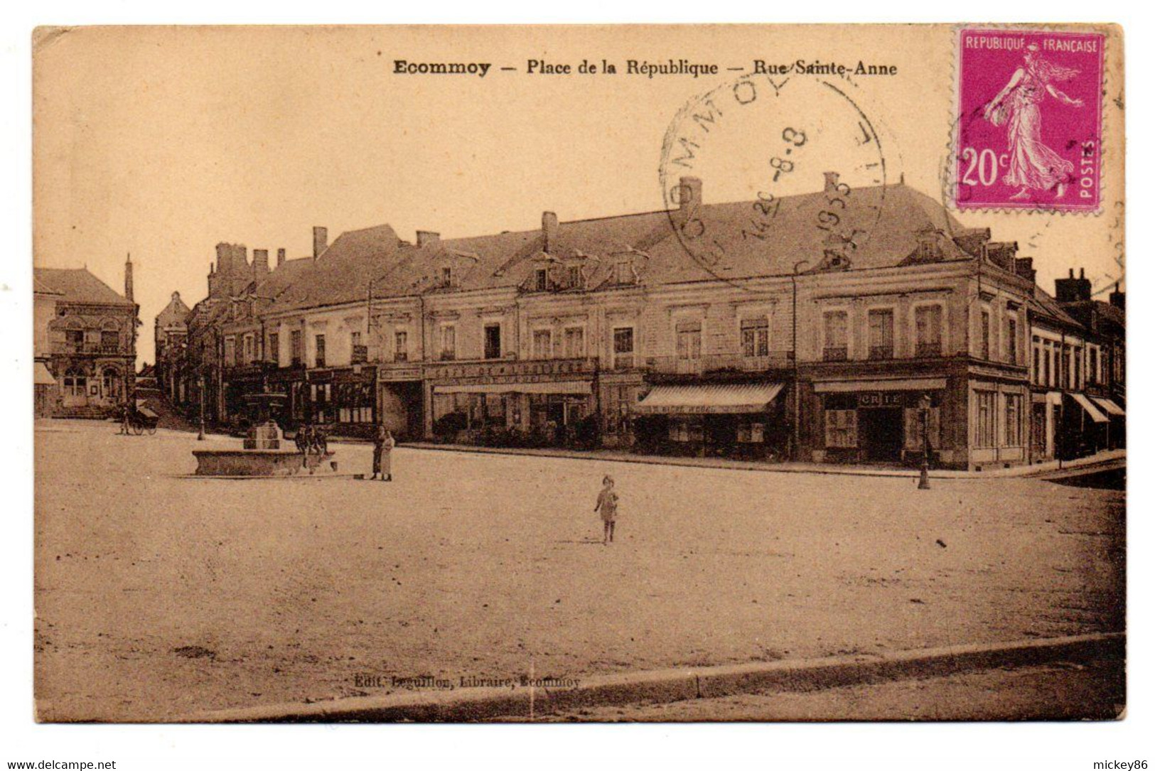 ECOMMOY --1933-- Place De La République --Rue Sainte Anne (petite Animation ).....beau Cachet ECOMMOY.....à Saisir - Ecommoy