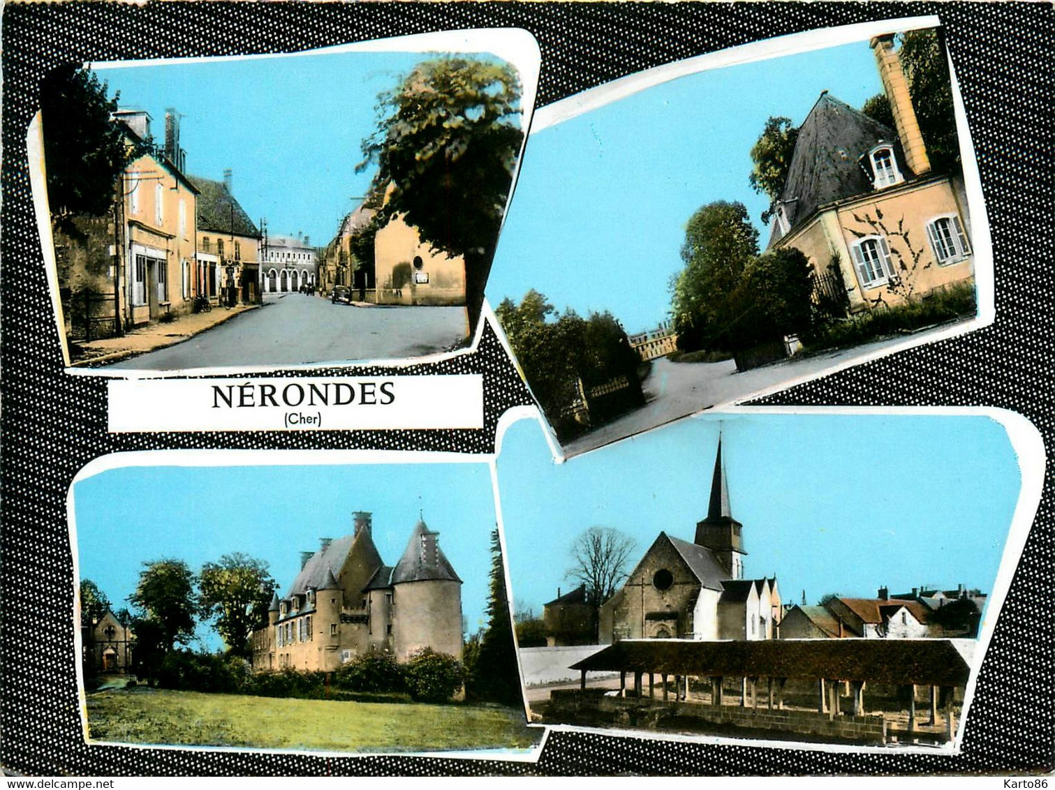 Nérondes * Souvenir De La Commune * Multivues - Nérondes