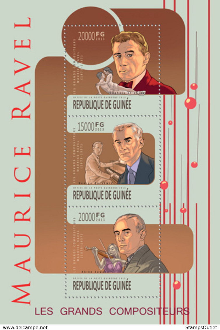 Guinea 2013 MNH - MAURICE RAVEL.  Yvert&Tellier Code: 6878-6880  |  Michel Code: 10018-10020 - Guinea (1958-...)