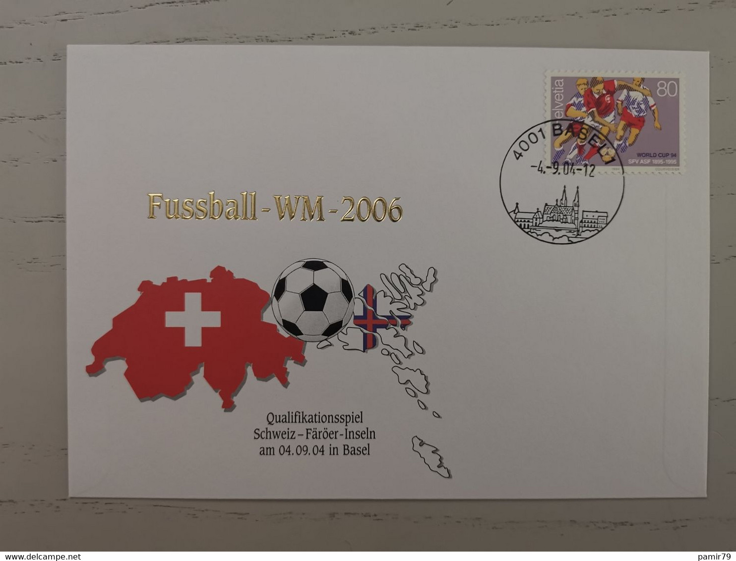 2004 Sonderbeleg WM Qualifikationsspiel Schweiz - Färöer - Briefe U. Dokumente