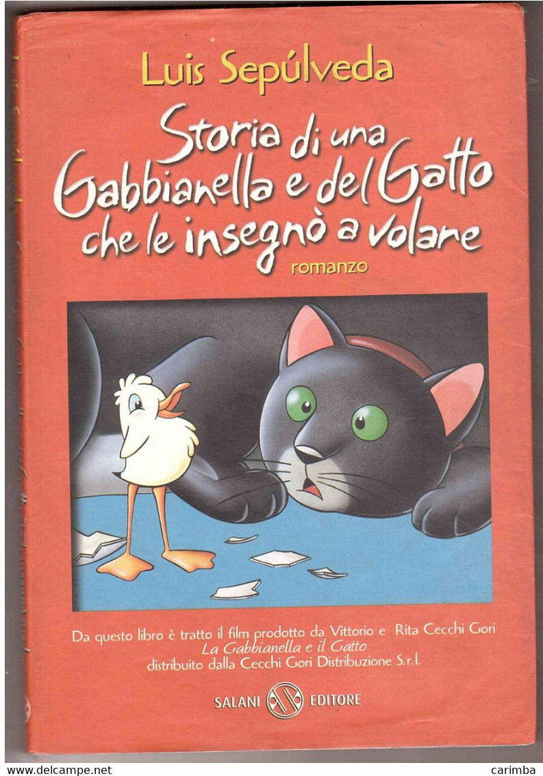 LUIS SEPULVEDA STORIA DI UNA GABBIANELLA E DEL GATTO CHE LE INSEGNO' A VOLARE - Famous Authors