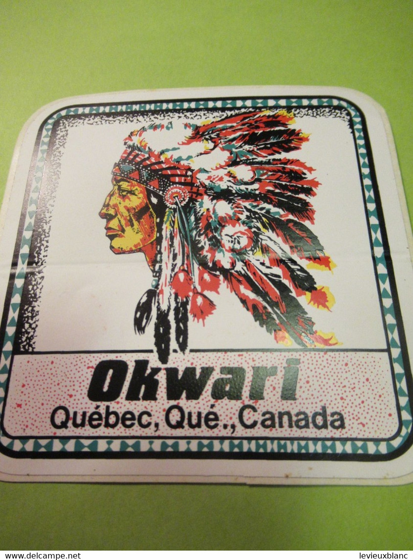 OKWARI / Québec , Qué. CANADA/ Tête D'Indien Vers 1970-1980   ACOL157 - Autocollants