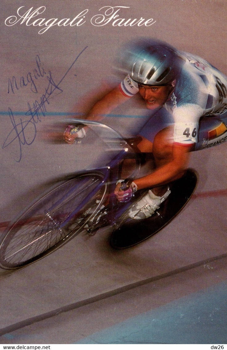 Cyclisme - Magali Faure, Championne Cycliste Sur Piste 1997-2000 - Carte Dédicacée, Avec Palmarès - Ciclismo