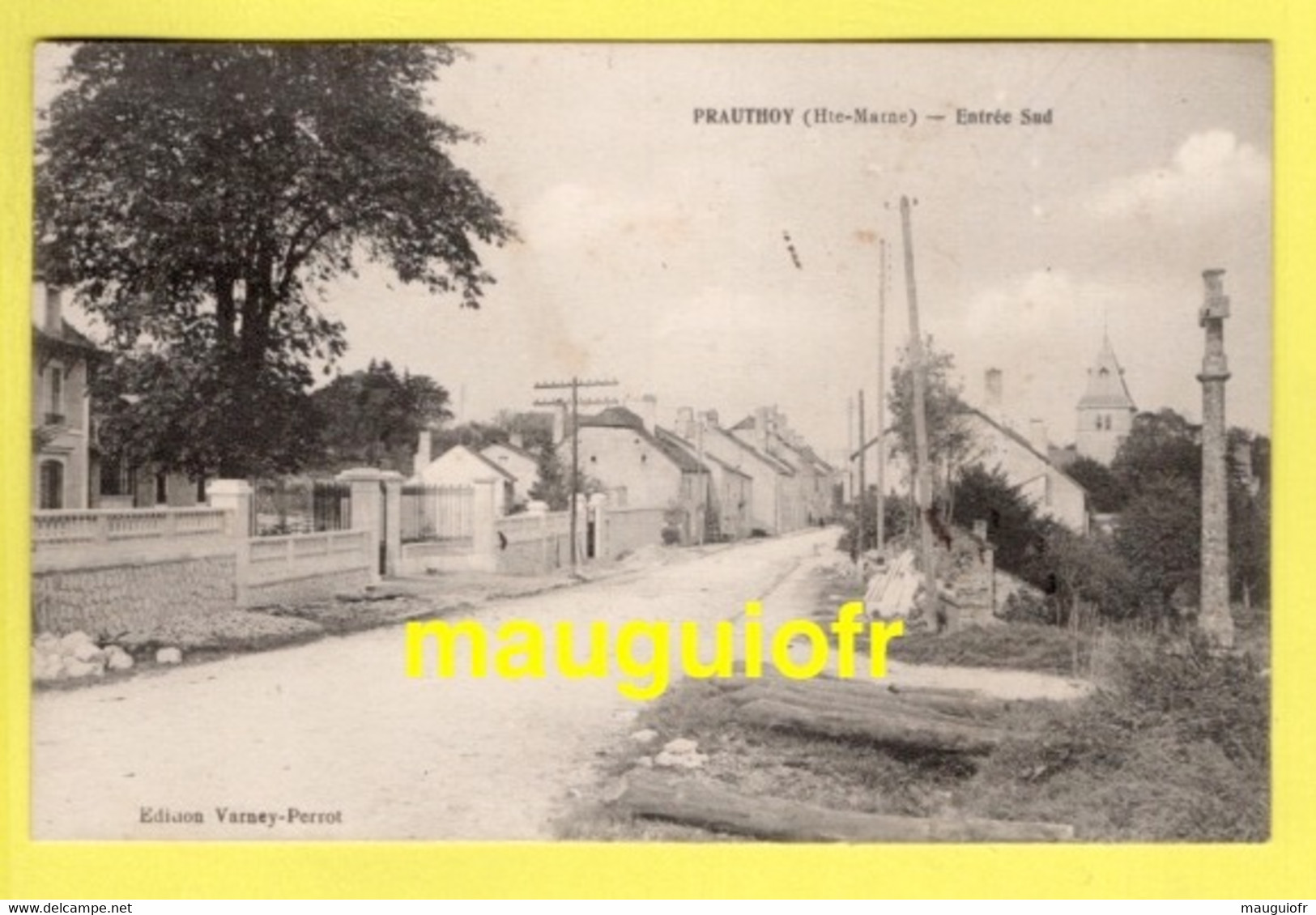 52 HAUTE MARNE / PRAUTOY / ENTRÉE SUD DU VILLAGE , CALVAIRE ET CLOCHER DE L'EGLISE / 1931 - Prauthoy