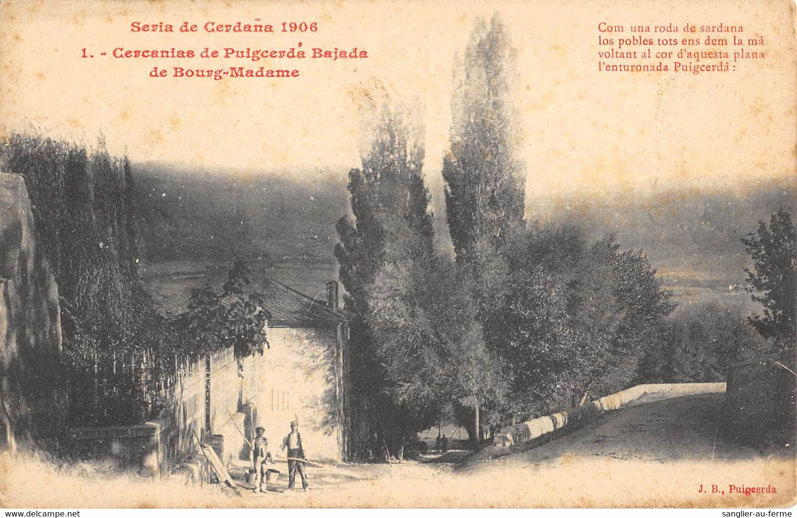 CPA 66 SERIA DE CERDANA 1906 CERCANIAS DE PUIGCERDA BAJADA DE BOURG MADAME - Sonstige & Ohne Zuordnung