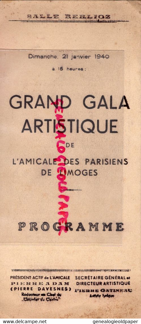 87- LIMOGES- SALLE BERLIOZ-PROGRAMME GALA AMICALE PARISIENS-1940-PARIS-PIERRE ADAM DAVESNES-GATINEAU-LISSAC-MORHANGE - Programma's