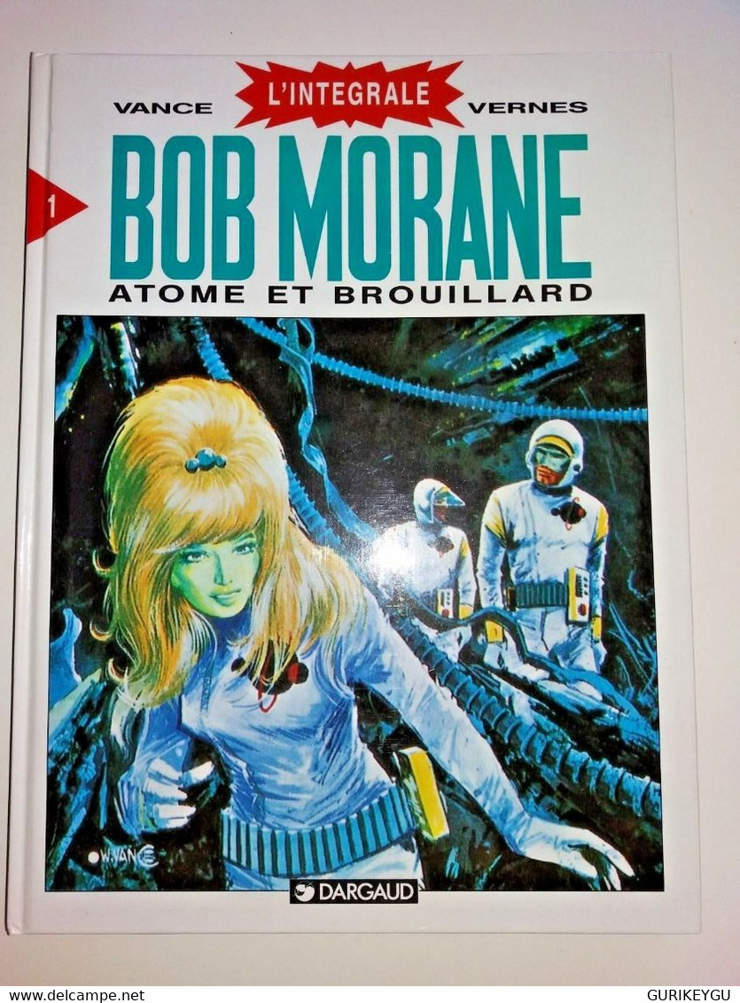 BOB MORANE L'integrale 1 Atome Et Brouillard  148 Pages 1998 NEUF - Bob Morane