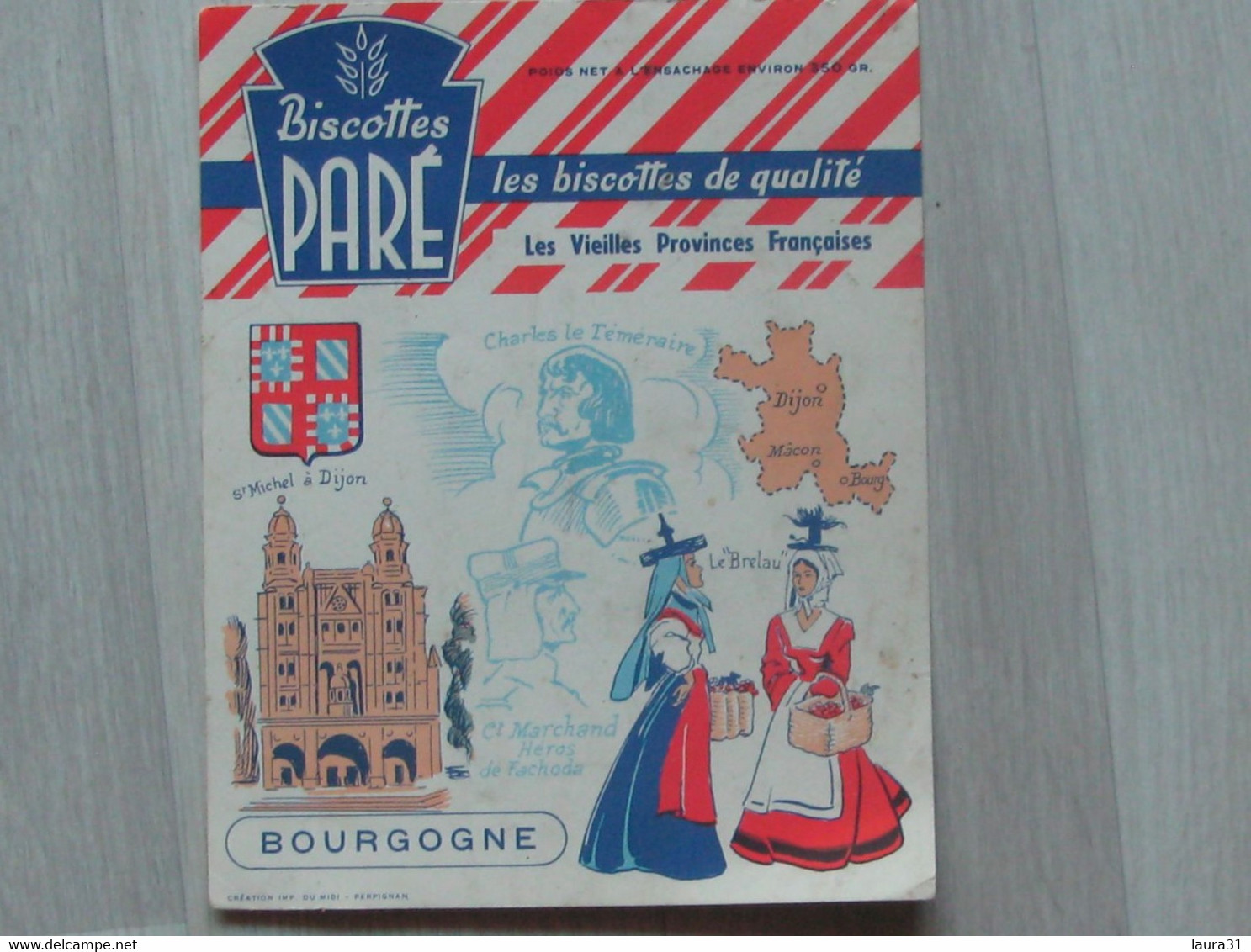 Image Ou Buvard? Biscottes Paré Série Les Vieilles Provinces Françaises - BOURGOGNE - Collections, Lots & Series
