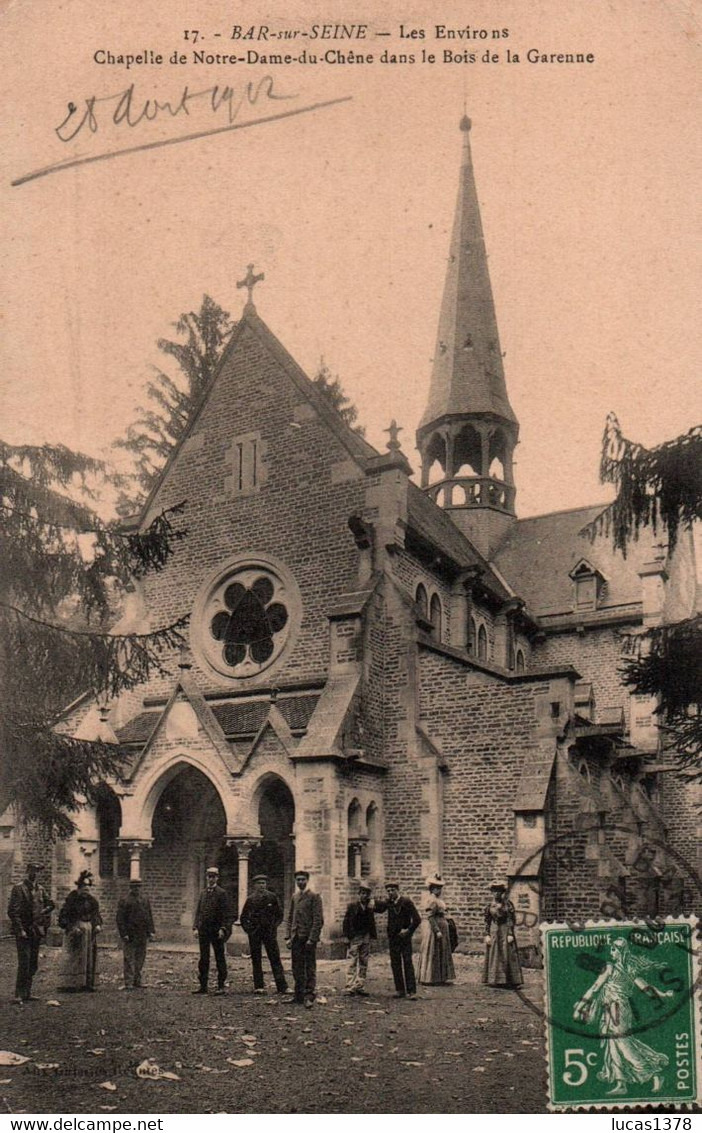 10 / BAR SUR SEINE / LES ENVIRONS / CHAPELLE DE NOTRE DAME DU CHENE - Bar-sur-Seine