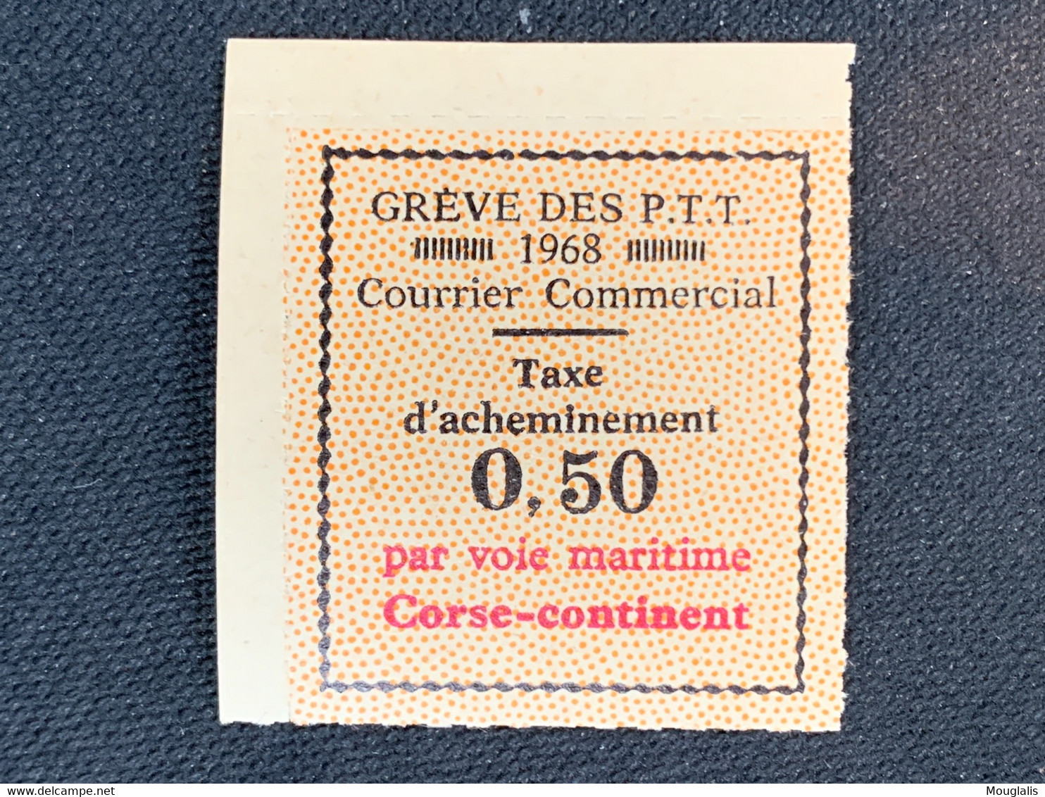 Grève Des PTT 1968 Courrier Commercial Taxe D’acheminement 0,50 Par Voie Maritime Corse Continent Gomme ++ - Other & Unclassified