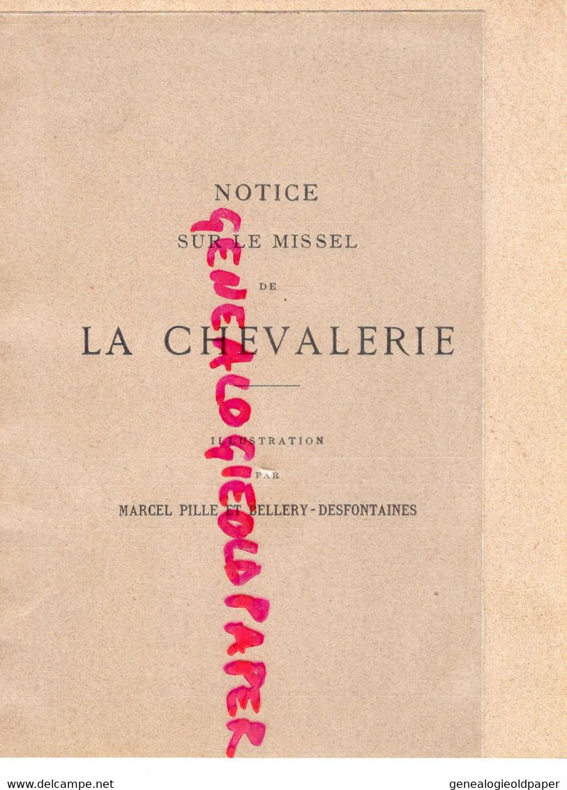 37- TOURS- NOTICE SUR LE MISSEL DE LA CHEVALERIE-MARCEL PILLE-BELLERY-DESFONTAINES-ALFRED MAME -1902 CHRETIEN - Historical Documents