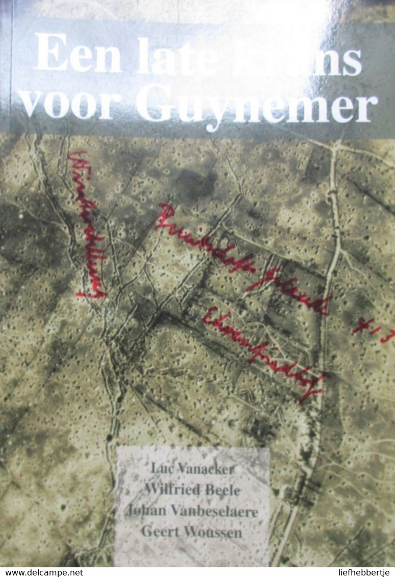 Een Late Krans Voor Guynemer - Door Luc Vanacker Ea - 2011 - Guerre 1914-18