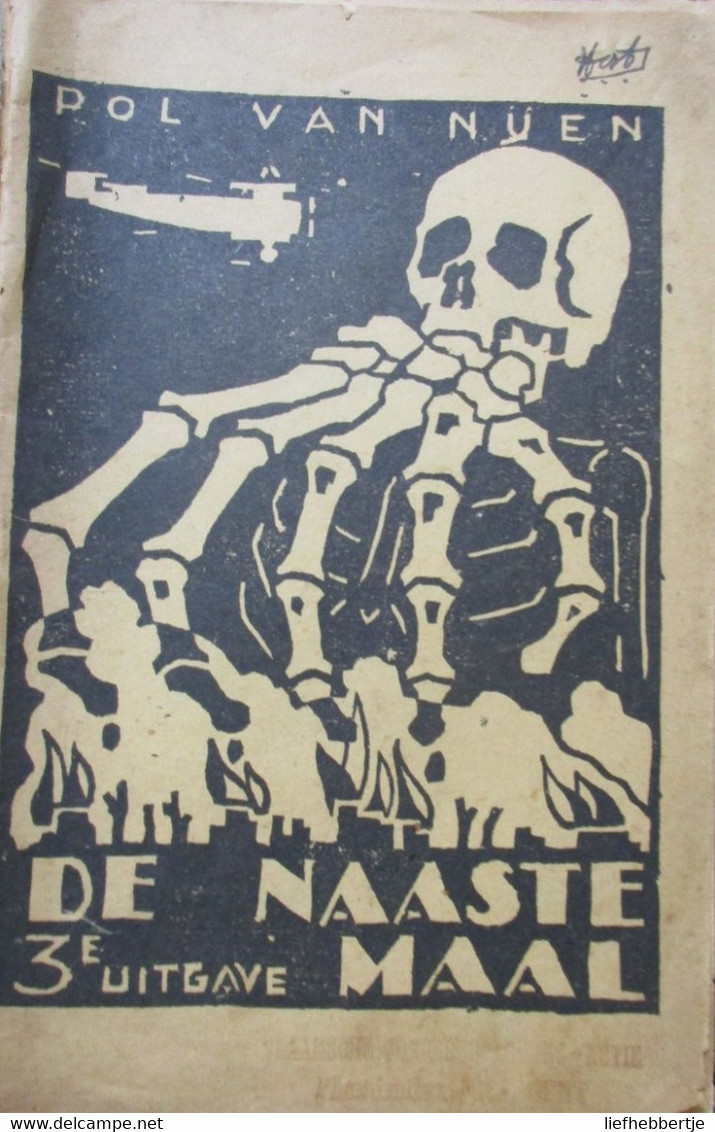 De Naaste Maal - Door Pol Van Nuen - Oorlog 1939-45