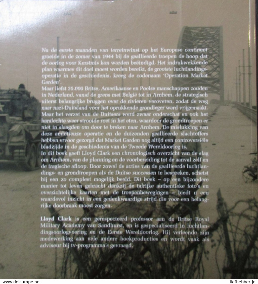 De Slag Om Arnhem - Een Brug Te Ver - September 1944 - War 1939-45
