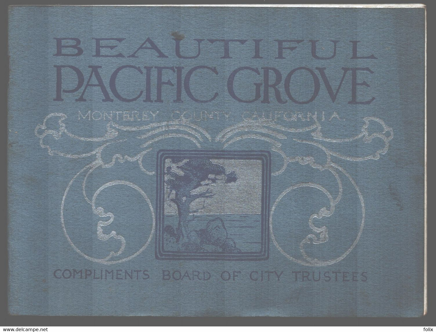 Beautiful Pacific Grove - Monterey Country - Booklet 32 Pp - 17,3 X 13 Cm - Autres & Non Classés