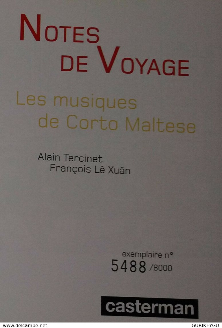 Note De Voyage Les Musiques De CORTO MALTESE 3 CD PRATT Tirage Limité 5488/8000. - Corto Maltese