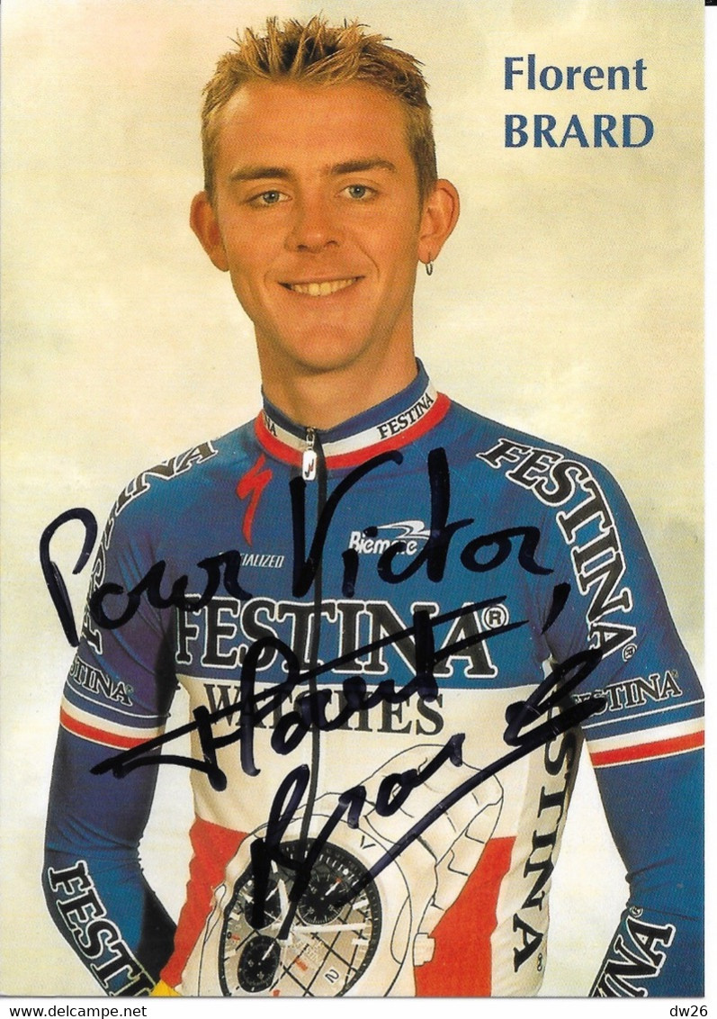 Cyclisme - Florent Brard, Cycliste Champion De France Du Contre La Montre 2001 - Equipe Festina - Carte Dédicacée - Wielrennen