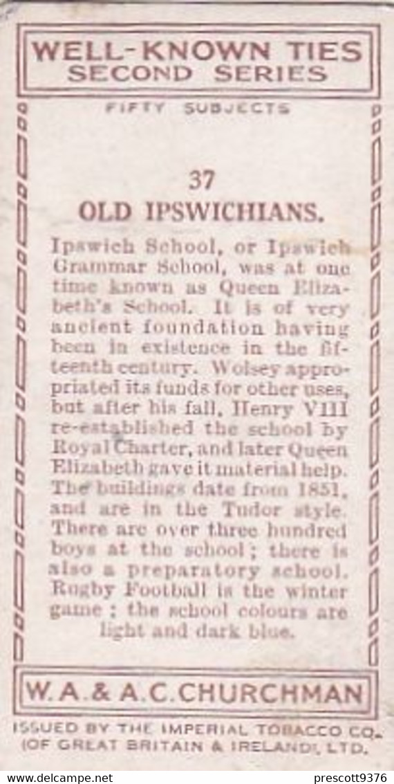 Well Known Ties 2nd 1935 - 37 Old Ipswichians  - Churchman Cigarette Card - Original - - Churchman