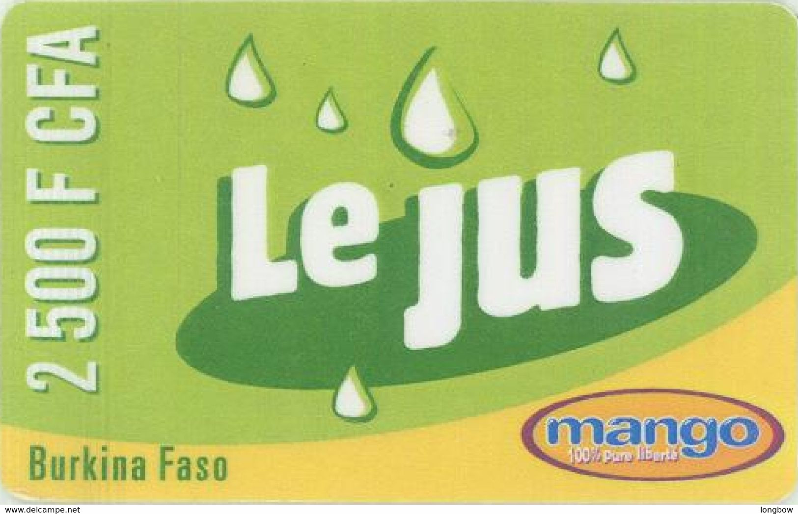 Burkina Faso Mango 2500 F CFA-LE JUS Exp.03-07-2005 - Burkina Faso