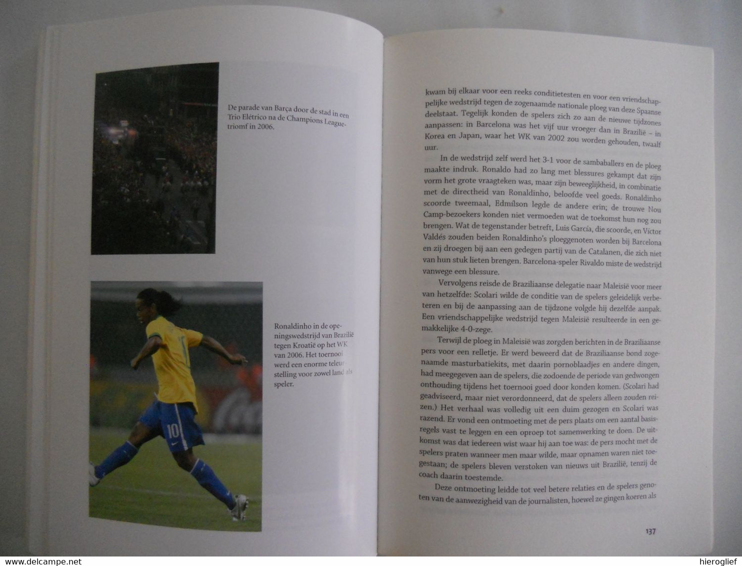 RONALDINHO de veroveraar door Jethro Soutar biografie voetbal paris-saint-germain brazilië barcelona AC Milan Querétano