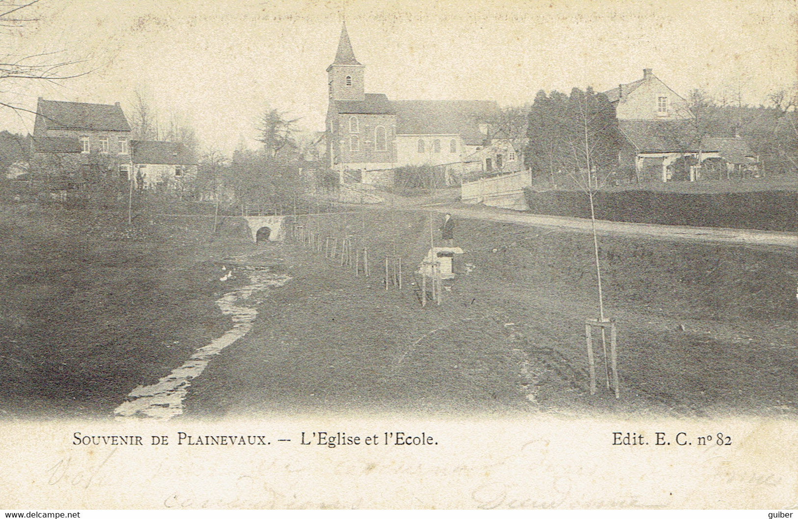 Souvenir De Plainevaux L'eglise Et L'ecole Edit. E.C. N° 82  Circulée En 1906 - Paliseul