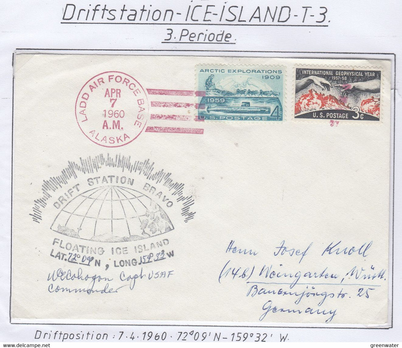 USA Driftstation ICE-ISLAND T-3 Cover Ca Drift Station Bravo Apr. 7 1960 Sign. Capt. W.E. Cohagen Periode 3 (DR109) - Estaciones Científicas Y Estaciones Del Ártico A La Deriva
