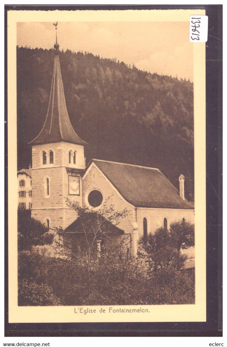 FONTAINEMELON - L'EGLISE - TB - Fontainemelon