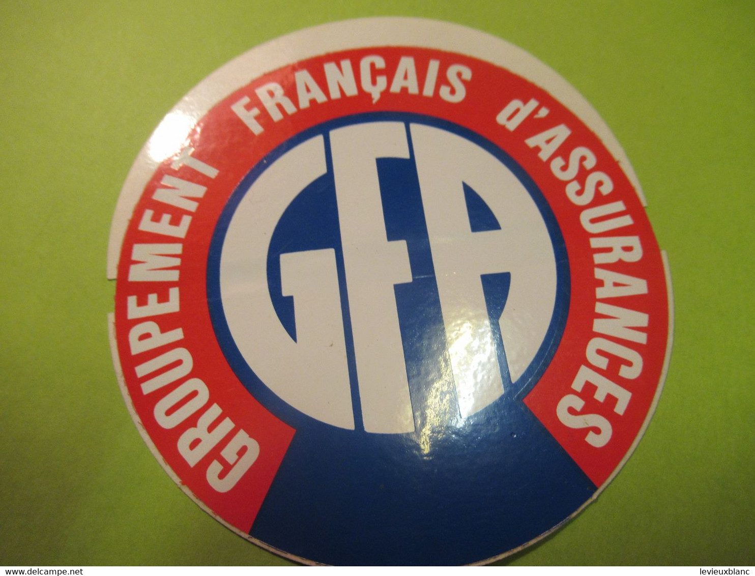 ASSURANCES/ Groupement Français D' Assurances / GFP/  Vers 1970 - 1980     ACOL184 - Stickers