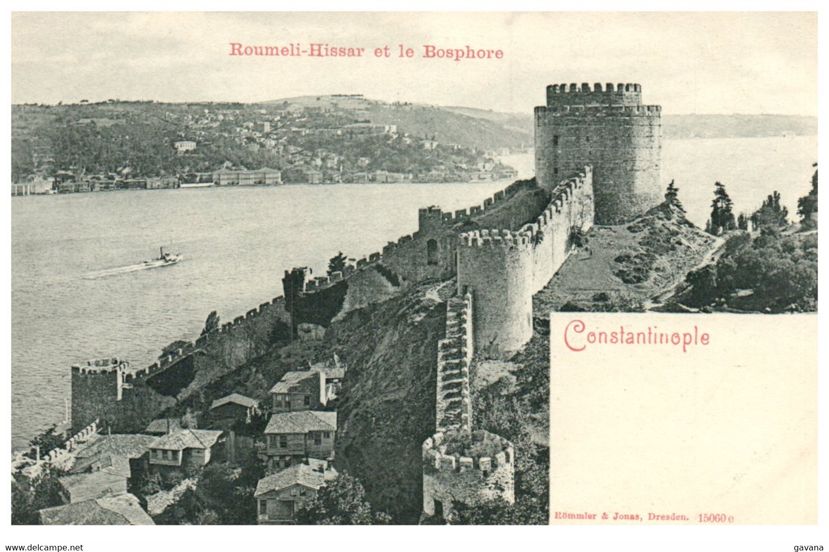 TURQUIE - CONSTANTINOPLE - Roumeli-Hissar Et Le Bosphore - Turkije