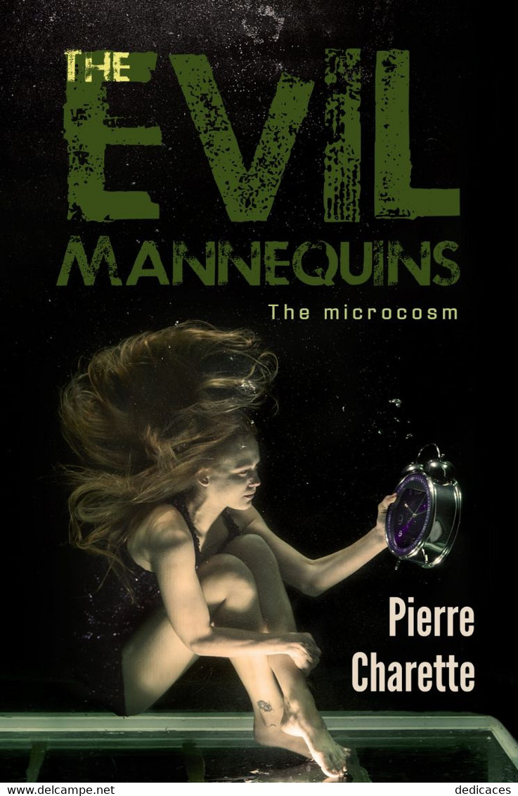 The Evil Mannequins (The Microcosm), By Pierre Charette - Science Fiction