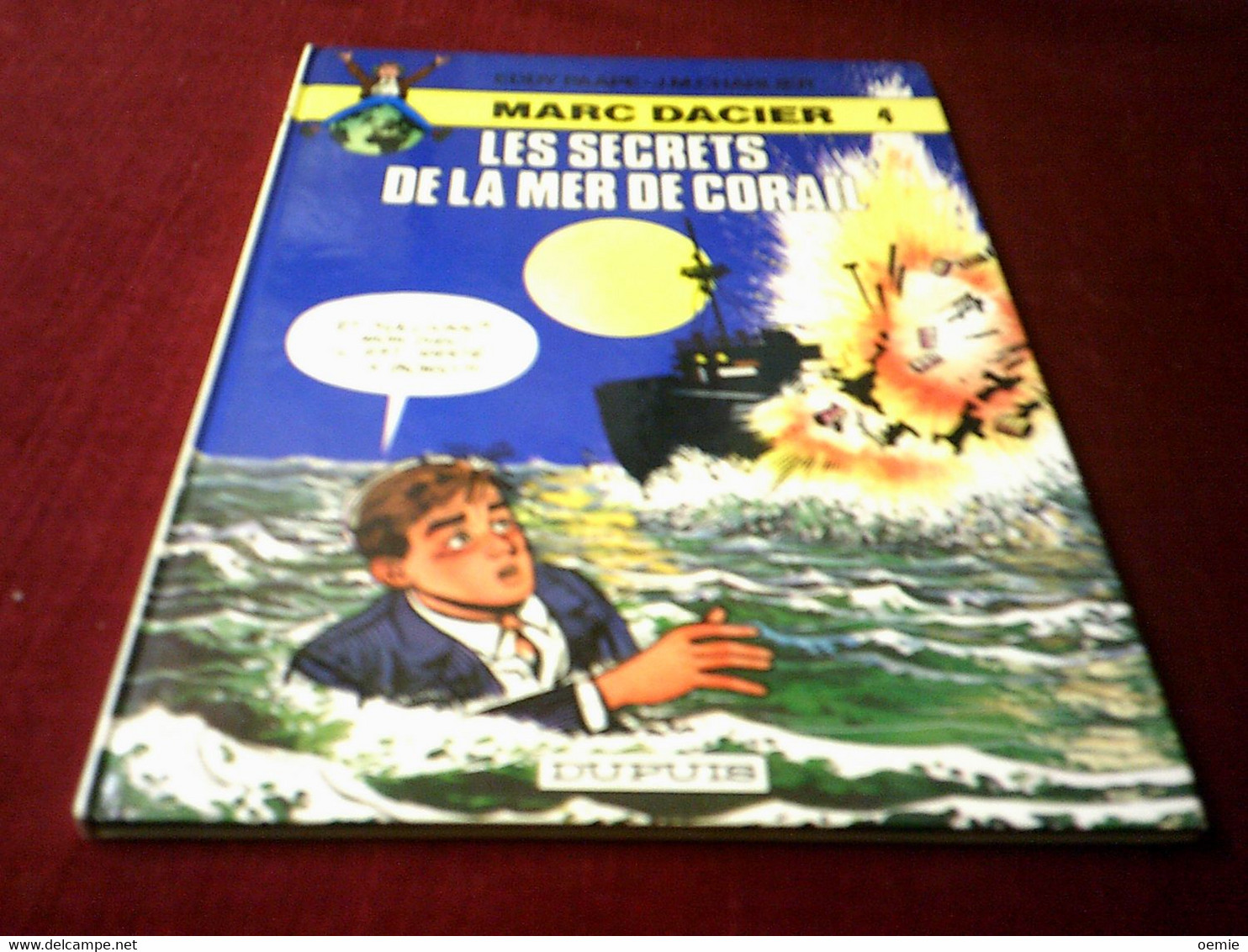 MARC  DACIER  //   Le Secret De La Mer Corail  °   Edition Dupuis 1984 - Colecciones Completas