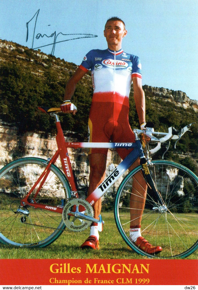 Fiche Cyclisme Dédicacée, Avec Palmares - Gilles Maignan, Champion De France Contre La Montre 1999 - Equipe Casino - Deportes