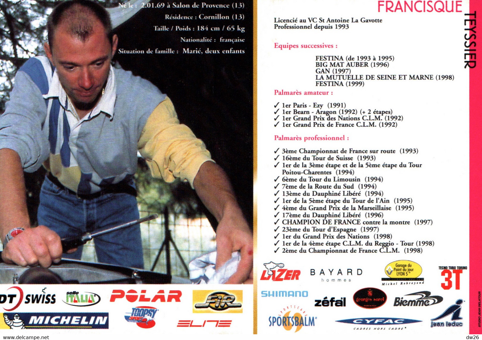 Fiche Cyclisme Avec Palmares - Francisque Teyssier, Champion De France Contre La Montre 1997 - Equipe Jean Delatour - Sports