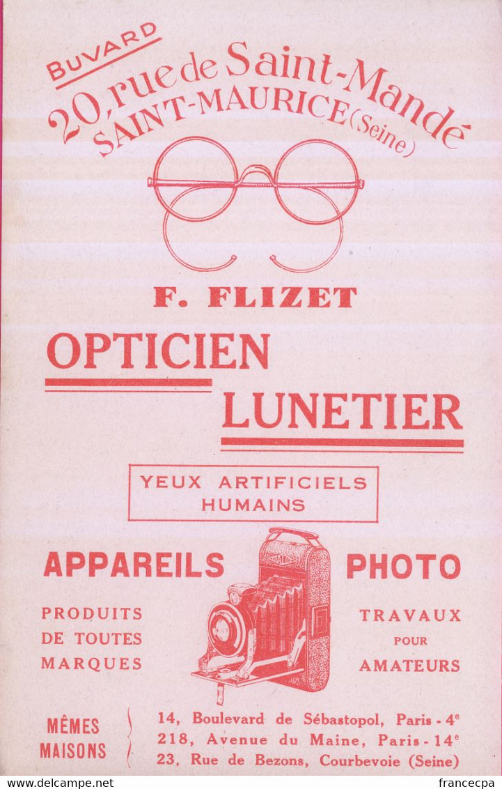 0000 - BUVARD - Opticien-Lunetier-Appareils Photo- F. FLIZET - SAINT MAURICE - SEINE - Cinema & Teatro