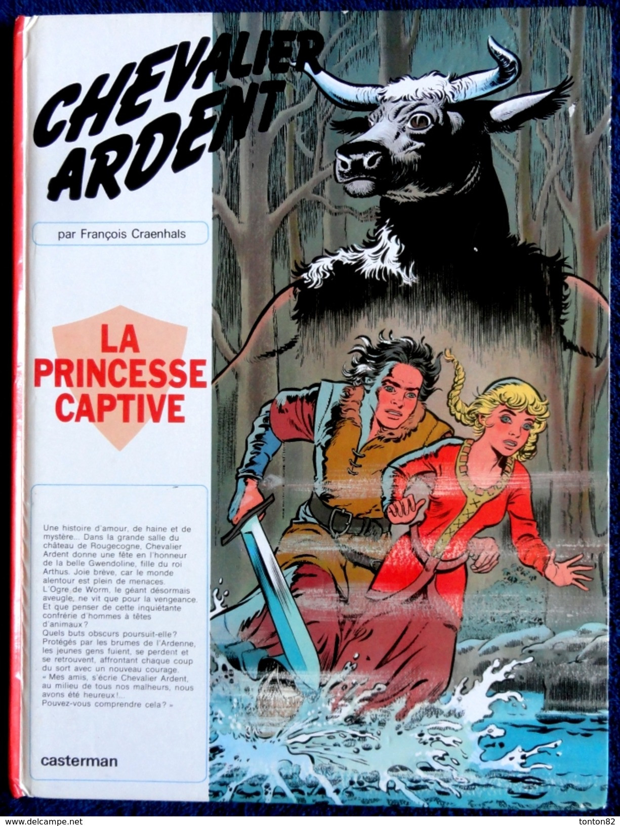 François Craenhals - Chevalier Ardent N° 10 - La Princesse Captive - Casterman - ( 1982 ) . - Chevalier Ardent