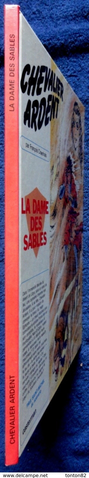 François Craenhals - Chevalier Ardent N° 8 - La Dame Des Sables - Casterman - ( E.O. 1976 ) . - Chevalier Ardent