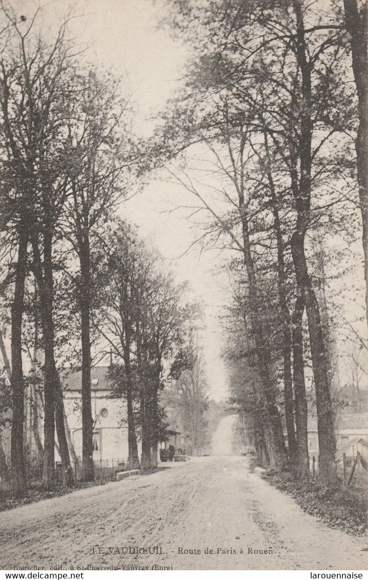 27 - LE VAUDREUIL - Route De Paris à Rouen - Le Vaudreuil