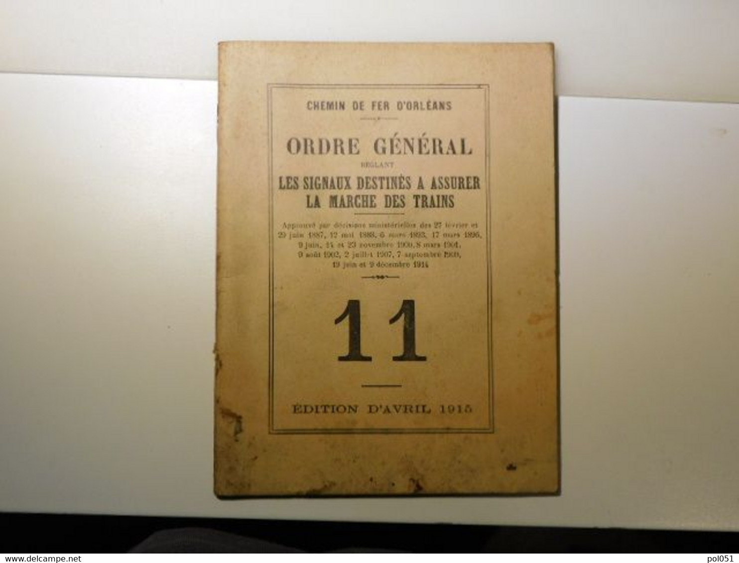 CHEMIN DE FER DE PARIS ORLEANS - ORDRE GENERAL - Les Signaux Train 11 1915 D'Orléans - Matériel Et Accessoires