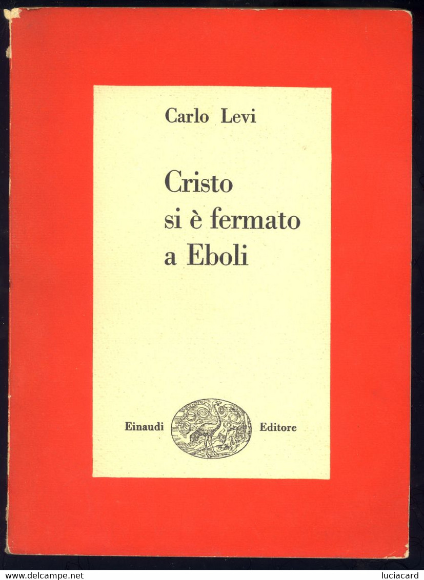 LIBRO CRISTO SI è FERMATO AD EBOLI -CARLO LEVI - Grote Schrijvers