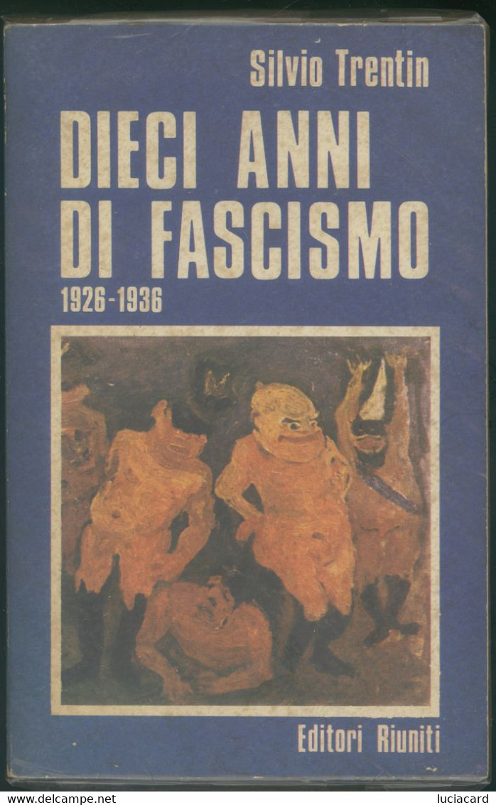 LIBRO DIECI ANNI DI FASCISMO - History