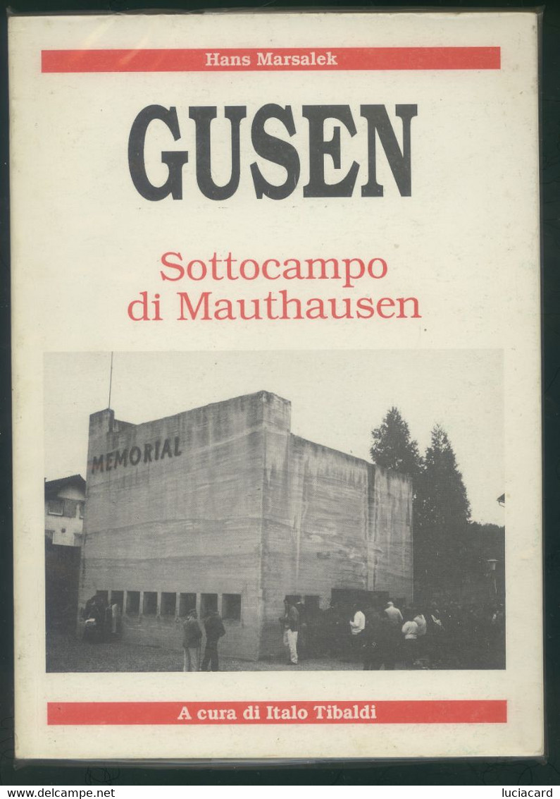 LIBRO GUSEN SOTTOCAMPO DI MAUTHAUSEN - Geschichte