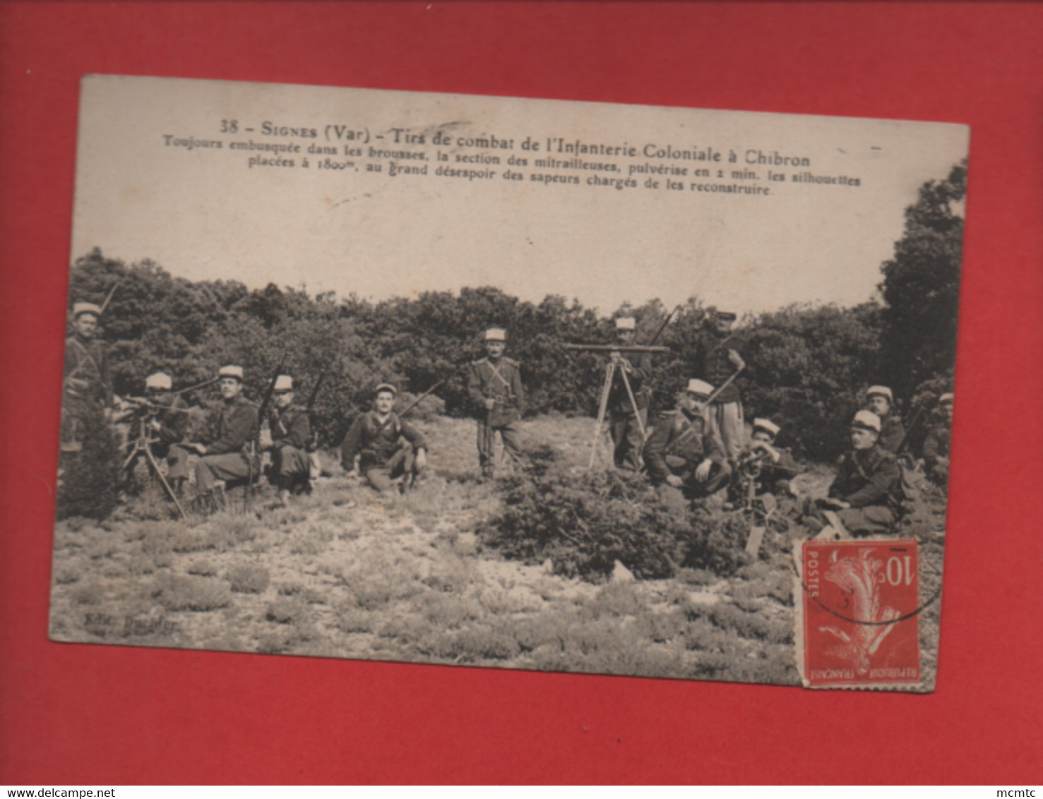 CPA - Signes -(Var) - Tirs De Combat De L'Infanterie Coloniale à Chibron  (militaires , Militaire ) - Signes