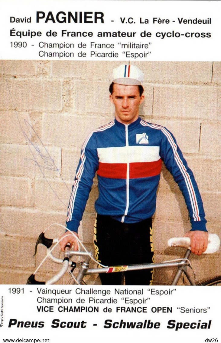 Fiche Cyclisme - David Pagnier, Champion De France De Cyclo-cross (Espoir, Militaire) V.C La Fère, Carte Dédicacée - Sport