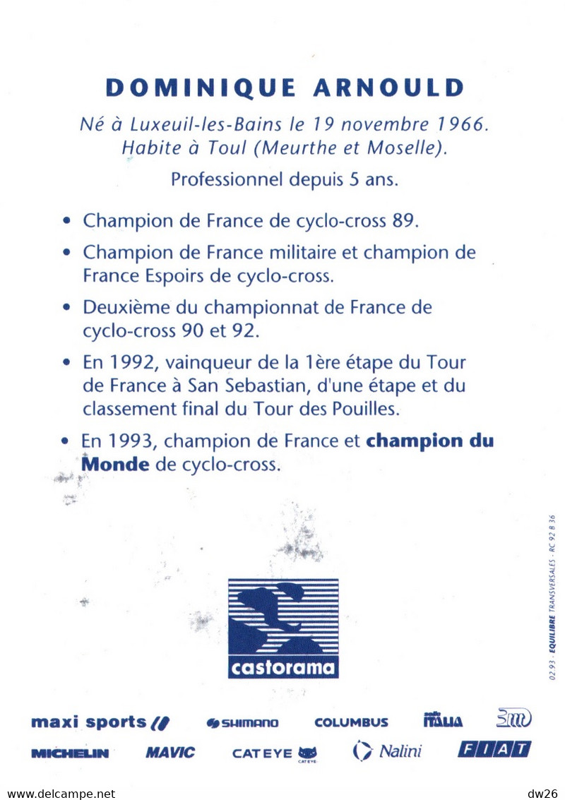 Fiche Cyclisme Avec Palmares, Dédicacée - Dominique Arnould, Champion De France Cyclo-cross 1989 - Equipe Castorama - Deportes