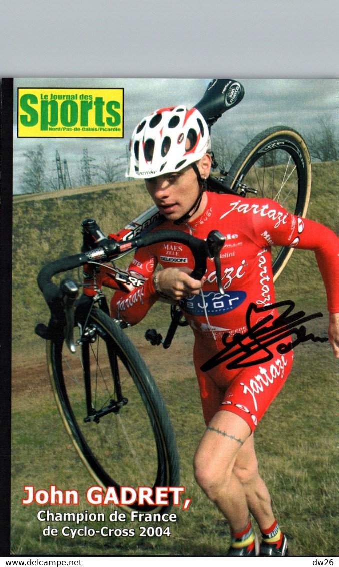 Fiche Cyclisme Avec Palmares, Dédicacée - John Gadret, Champion De France Cyclo-cross 2004 - Equipe Jartazi - Sports