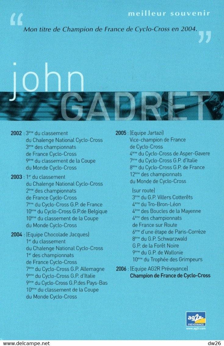 Fiche Cyclisme Avec Palmares, Dédicacée - John Gadret, Champion De France Cyclo-cross 2004 - Equipe AG2R - Deportes