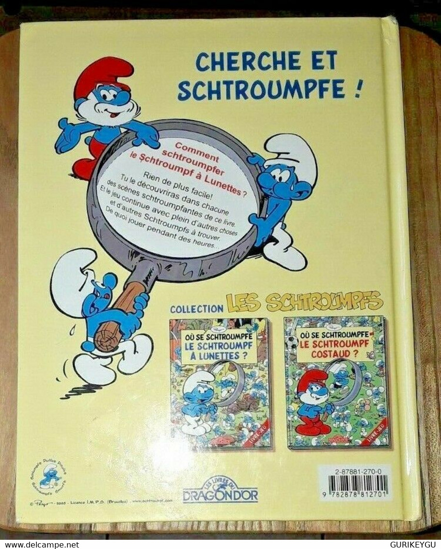 Où se schtroumpfe le schtroumpf à lunettes ? PEYO EO 2004 cartonnée livre jeu